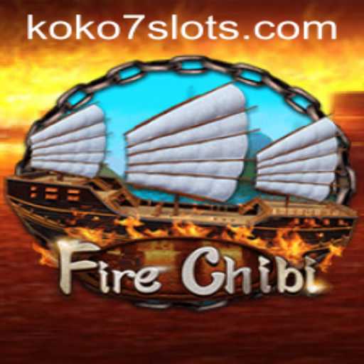 Explore the Exciting World of FireChibi and Master the KOKO7 Challenge