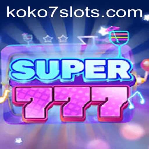 Discover the Thrills of Super777: The Ultimate Gaming Experience